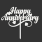 Happy Anniversary Cake Topper - 3D Printed